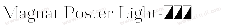 Magnat Poster Light字体转换